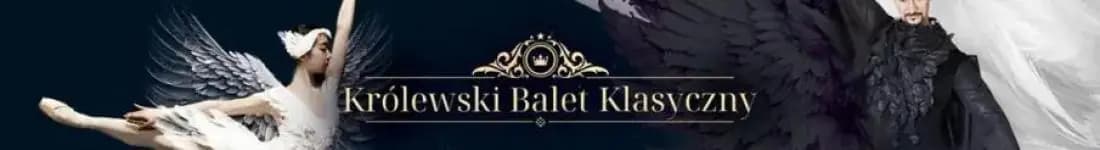Królewski Balet Klasyczny - Jezioro Łabędzie