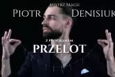 PRZELOT - Magiczne Show