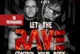 Let The Rave Control Your Body